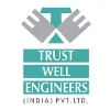 TrustWell Engineers (India) Pvt. Ltd. TrustWell Engineers (India) Pvt. Ltd.