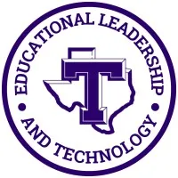 Tarleton State University Department of Educational Leadership and Technology Tarleton State University Department of Educational Leadership and Technology