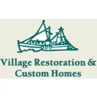 Village Restoration & Custom Homes