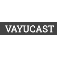 Vayucast