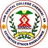 SRM Dental College Ramapuram