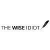 The Wise Idiot The Wise Idiot