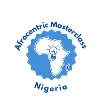 Afrocentric Masterclass, Nigeria Afrocentric Masterclass, Nigeria