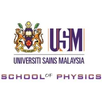 School of Physics, Universiti Sains Malaysia