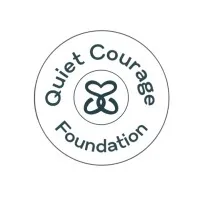 The Quiet Courage Foundation The Quiet Courage Foundation