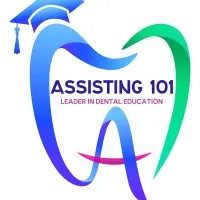 Assisting 101 - Dental Assisting School 