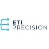 ETI Precision ETI Precision