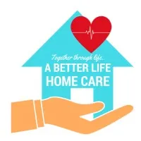 A Better Life Home Care Services