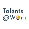 Talents@Work Talents@Work