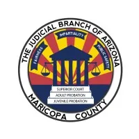 Judicial Branch of Arizona in Maricopa County Judicial Branch of Arizona in Maricopa County