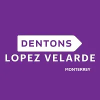 Dentons López Velarde Monterrey, S.C.