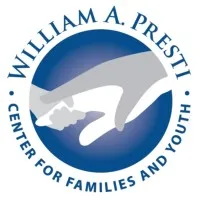 William A. Presti Center for Families and Youth William A. Presti Center for Families and Youth