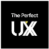 The Perfect UX The Perfect UX