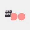 Those That DO Those That DO