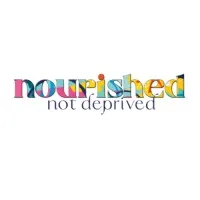 Nourished Not Deprived