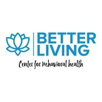 Better Living Center for Behavioral Health