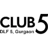 DLF Club 5 DLF Club 5