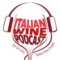 Italian Wine Podcast - Cin cin with Italian Wine People!