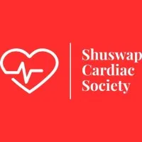 Shuswap Cardiac Society Shuswap Cardiac Society