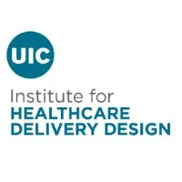 Institute for Healthcare Delivery Design, University of Illinois Chicago
