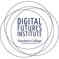 Teachers College Digital Futures Institute Teachers College Digital Futures Institute
