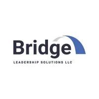 Bridge Leadership Solutions LLC Bridge Leadership Solutions LLC