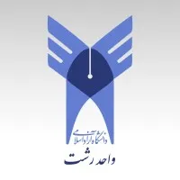 Islamic Azad University, Rasht Branch Islamic Azad University, Rasht Branch