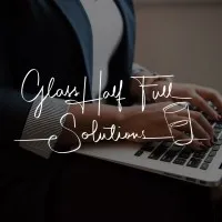 Glass Half Full Solutions