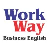 Work Way Business English Work Way Business English
