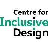 Centre for Inclusive Design Centre for Inclusive Design