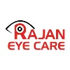 Rajan Eye Care Rajan Eye Care
