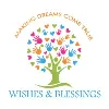 Wishes and Blessings Wishes and Blessings