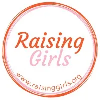 RAISING GIRLS RAISING GIRLS