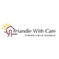 Handle With Care In-Home Care & Assistance Handle With Care In-Home Care & Assistance