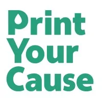Print Your Cause Print Your Cause
