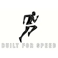 Built for Speed Built for Speed