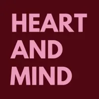 Heart and Mind Heart and Mind