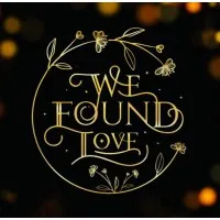 We Found Love
