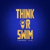 Think or Swim Productions