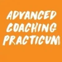 Advanced Coaching Practicum