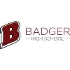 BADGER HIGH SCHOOL BADGER HIGH SCHOOL