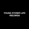 YOUNG STONER LIFE RECORDS YOUNG STONER LIFE RECORDS