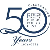 Ethics and Public Policy Center
