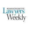 Massachusetts Lawyers Weekly Massachusetts Lawyers Weekly