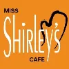 Miss Shirley's Cafe Miss Shirley's Cafe