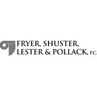 Fryer, Shuster, Lester & Pollack, P.C. Fryer, Shuster, Lester & Pollack, P.C.