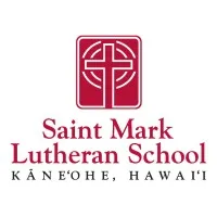 Saint Mark Lutheran School - Kāneʻohe, Hawaiʻi Saint Mark Lutheran School - Kāneʻohe, Hawaiʻi