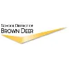 SCHOOL DISTRICT OF BROWN DEER SCHOOL DISTRICT OF BROWN DEER
