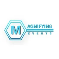 MAGNIFYING EVENTS