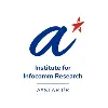 A*STAR Institute for Infocomm Research (A*STAR I²R) A*STAR Institute for Infocomm Research (A*STAR I²R)